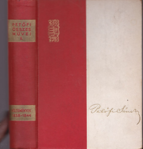 Varjas B�la - Pet�fi �sszes m�vei I. - K�ltem�nyek 1838-1844