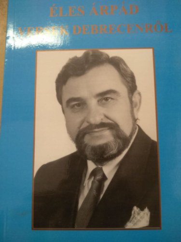 �les �rp�d - Versek Debrecenr�l