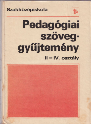 M�sz�ros Istv�n - Pedag�giai sz�veggy�jtem�ny II-IV. 10 o.