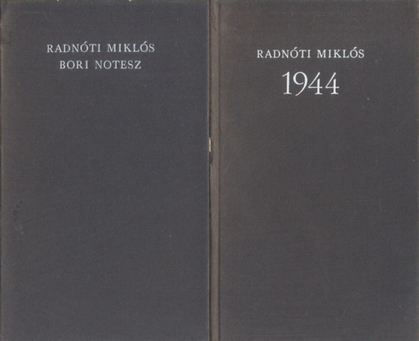 Radn�ti Mikl�s - Radn�ti Mikl�s 1944 - Bori-notesz