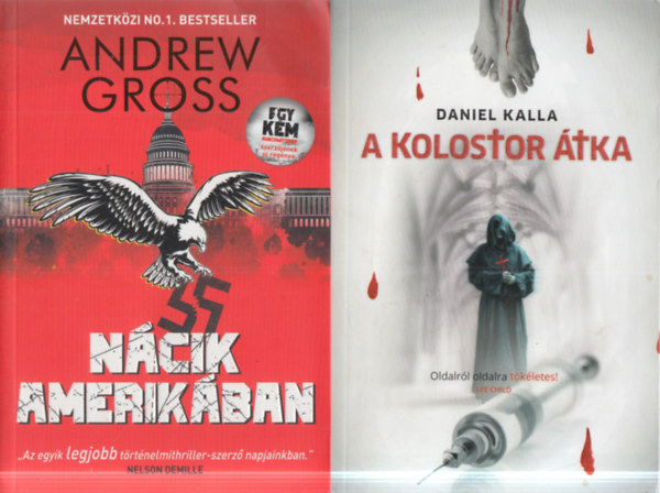 Daniel Kalla Andrew Gross - 2 db. thriller (Nácik Amerikában + A kolostor átka)