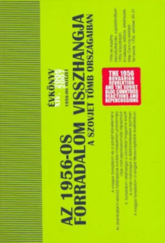 Az 1956-os forradalom visszhangja a szovjet t�mb orsz�gaiban