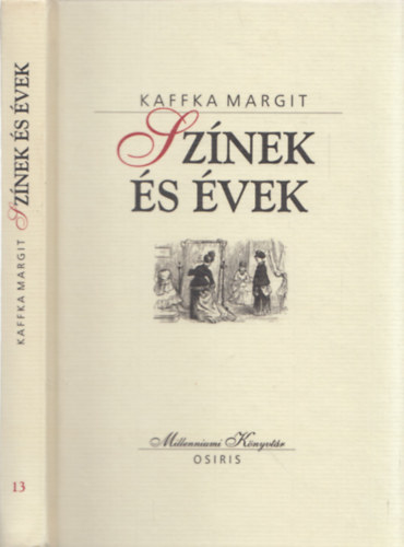 Kaffka Margit - Sznek s vek (Millenniumi Knyvtr)