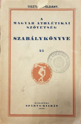 A Magyar Athletikai Szvetsg szablyknyve 25. - 1922