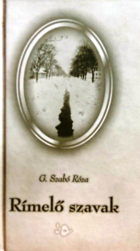 G. Szabó Róza - Rímelő szavak