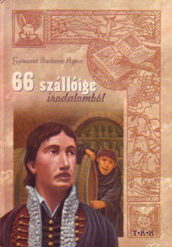 Gyimesn Szekeres gnes - 66 szllige irodalombl