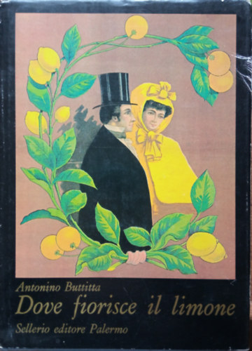 Antinino Buttitta - Dove fiorisce il limone