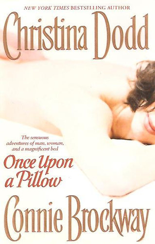 Christina Dodd; Connie Brockway - Once Upon a Pillow