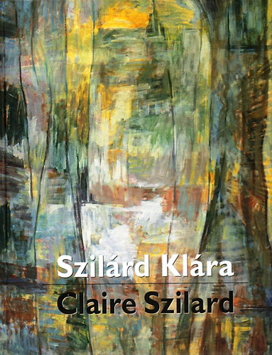 Szilrd Klra / Claire Szilard