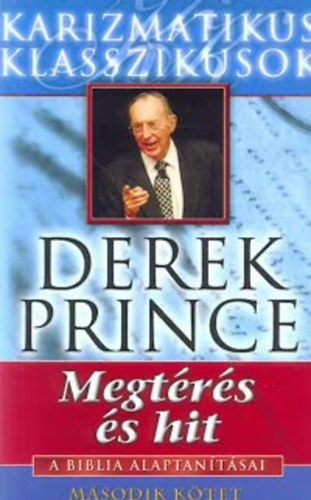Derek Prince - Megt�r�s �s hit  II.