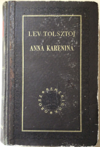 Lev Tolsztoj - Anna Karenina