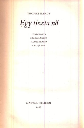 Thomas Hardy - Egy tiszta n� (sz�mozott, nylk�t�s)