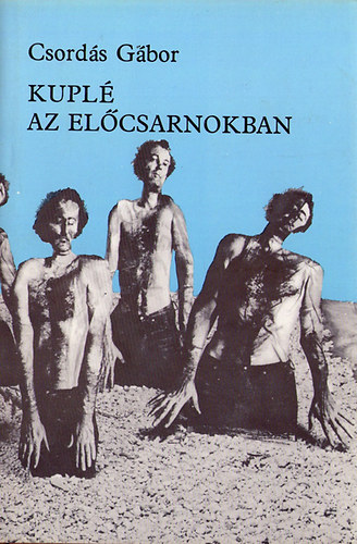 Csords Gbor - Kupl az elcsarnokban