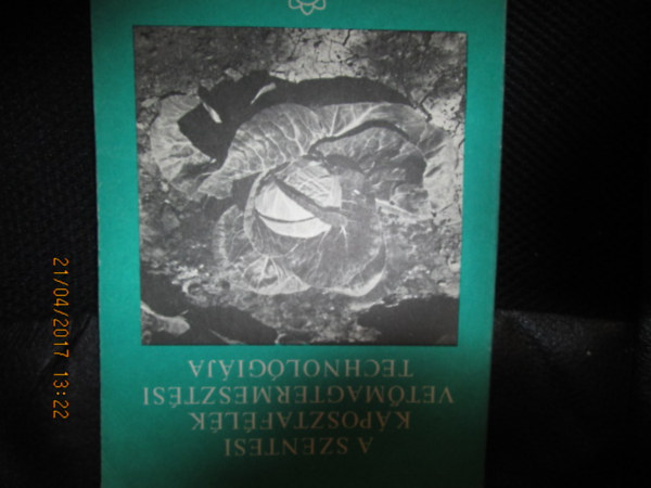 Dr. Szalva P�ter - A szentesi k�posztaf�l�k vet�magtermeszt�si technol�gi�ja