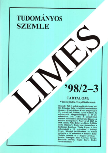 Kemecsi Lajos L. Balogh Bni - LIMES '98/2-3 Komrom-Esztergom Megyei Tudomnyos Szemle Vrosfejlds- Teleplstrtnet