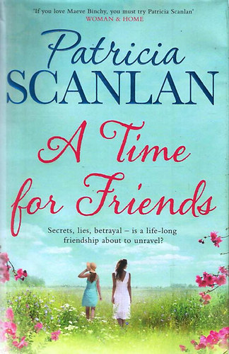 Patricia Scanlan - A Time for Friends