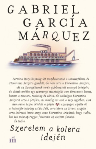 Gabriel Garc�a M�rquez - Szerelem a kolera idej�n