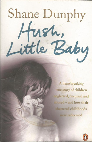 Shane Dunphy - Hush, Little Baby