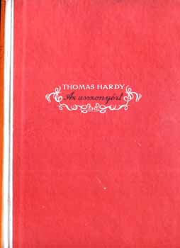 Thomas Hardy - Az asszonyrt