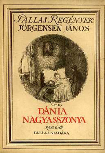 Jrgensen Jnos - Dnia nagyasszonya