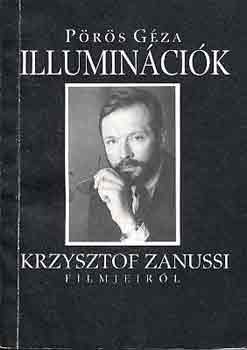 P�r�s G�za - Illumin�ci�k (Krzysztof Zanussi filmjeir�l)