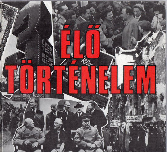 Asperj�n Gy�rgy - �l� t�rt�nelem - T�rt�nelmi mont�zs 1944-1962