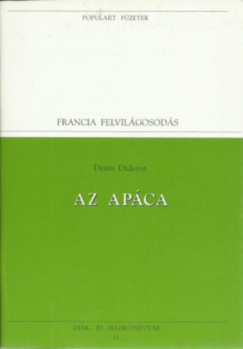 Bartcz Ilona  Denis Diderot (ford.) - Az apca (Populart fzetek)