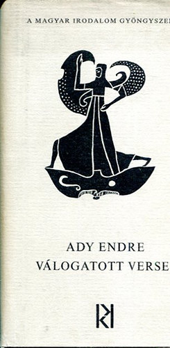 Veress Miklós szerk. - Ady Endre válogatott versei