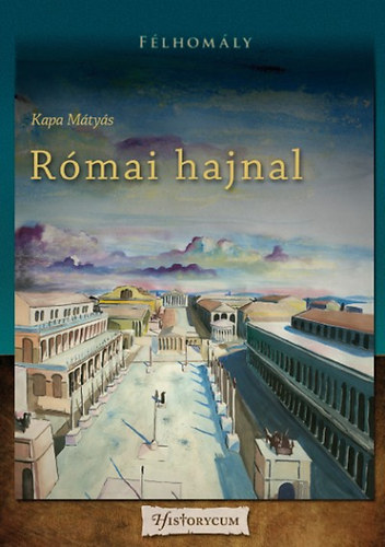 Kapa Mtys - Rmai hajnal
