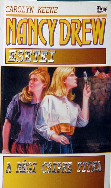 Carolyn Keene - Nancy Drew esetei: A rgi csipke titka
