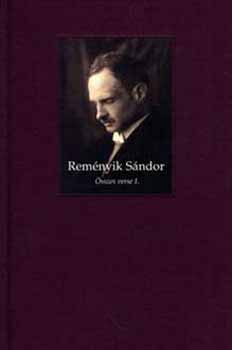 Klvin Kiad - Remnyik Sndor sszes versei I-II.
