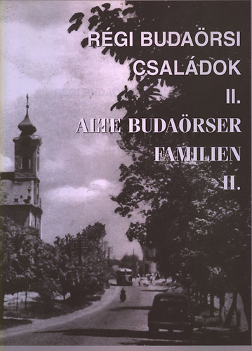 Steinhauser Klra - Rgi Budarsi csaldok II. (nmet-magyar)