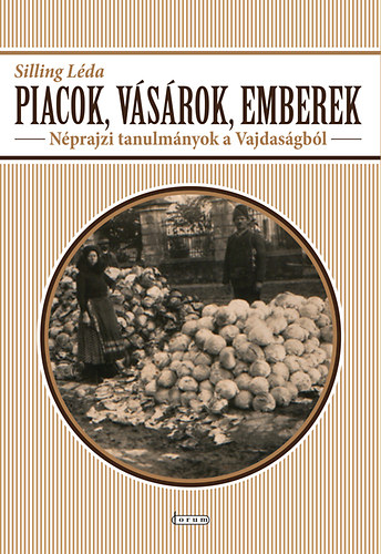 Silling Lda - Piacok, vsrok, emberek