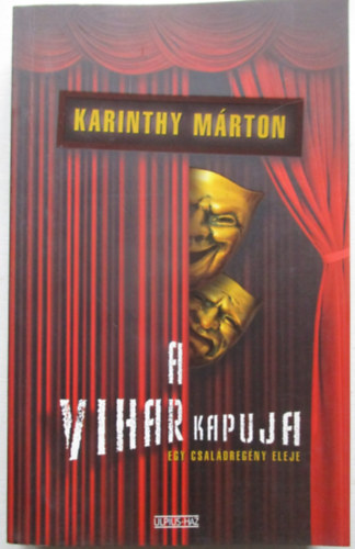 Karinthy M�rton - A vihar kapuja