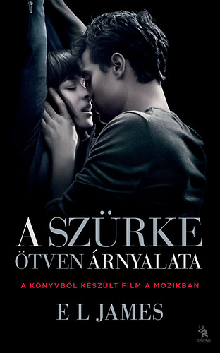 E L James - A sz�rke �tven �rnyalata- Filmes bor�t�