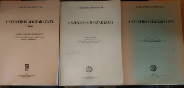 Tarr Kálmán (felelős kiadó) - A Szentírás magyarázata I-III.