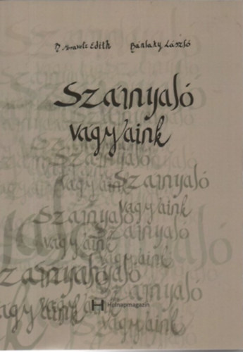 B�nlaky L�szl� B. Moravetz Edith - Sz�rnyal� v�gyaink