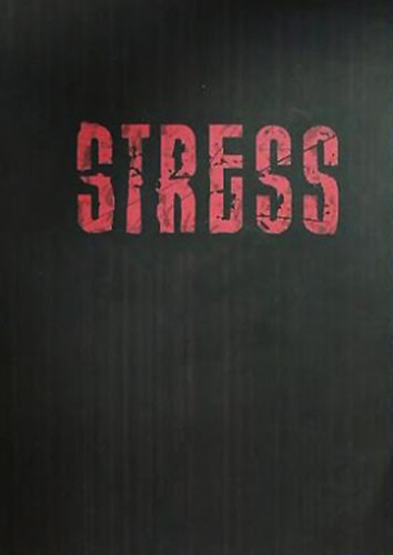 Stress - Selye Jnos(1907-1982) szletsnek 100. vfordulja alkalmbl. Mvszet - Tudomny - Ndor Galria 2007. jun.7 - jul. 8. - Stressz Vilgkongresszus 2007. aug. 24-26. ELTE Lgymnyosi Campus