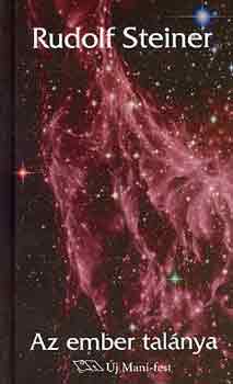 Rudolf Steiner - Az ember talánya