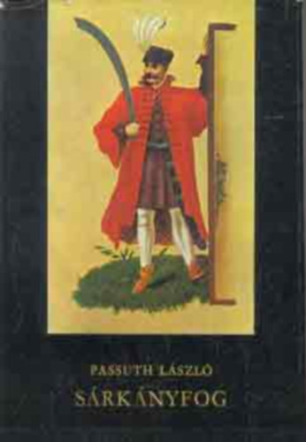 Passuth L�szl� - S�rk�nyfog   (teljes kiad�s)