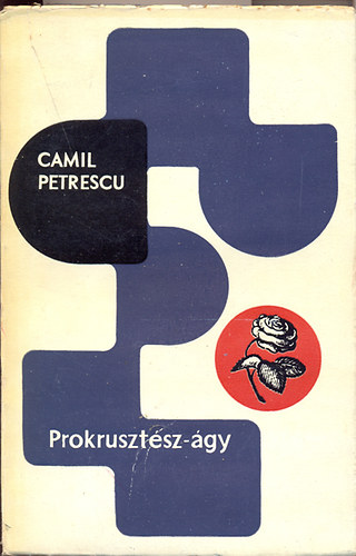 Camil Petrescu - Prokrusztsz-gy