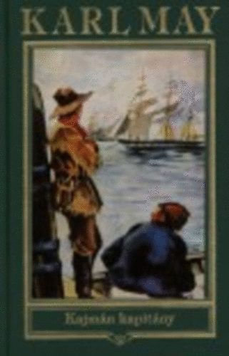 Karl May - Kajmn kapitny (Karl May sszes mvei 19.)