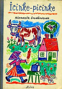 Dr. Reich Kroly  Kovcs gnes (ill.) - Icinke-picinke -Npmesk vodsoknak (GRAFIKUS Reich Kroly)