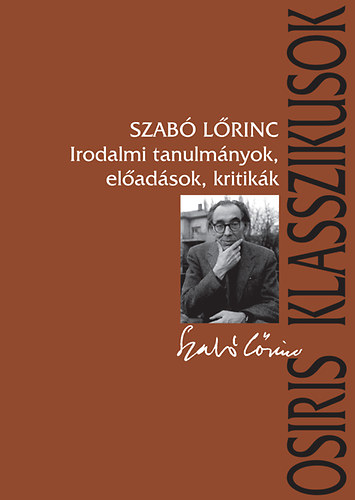 Szab Lrinc - Irodalmi tanulmnyok, eladsok, kritikk