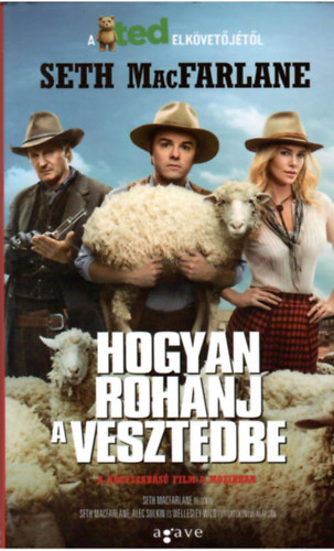 Seth MacFarlane; Speier Dvid  (fordt) - Hogyan rohanj a vesztedbe
