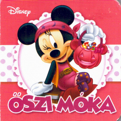ismeretlen - �szi m�ka- Disney mese (7x7 cm kem�nyt�bl�s kihajthat� kicsiknek)