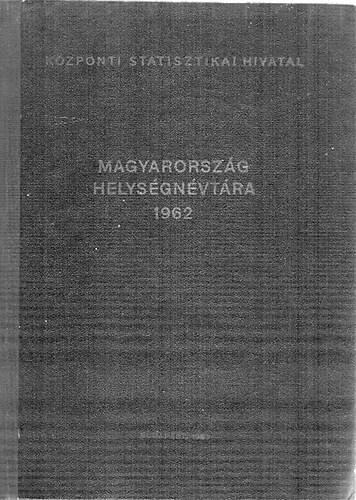 Magyarorszg Helysgnvtra  1962
