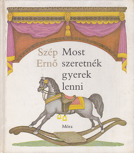 Szp Ern - Most szeretnk gyerek lenni