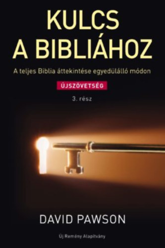 David Pawson - Kulcs a Bibli�hoz 3.r�sz