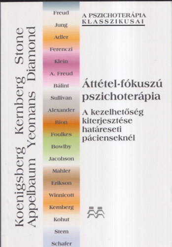 tttel-fkusz pszichoterpia - A kezelhetsg kiterjesztse hatreseti pcienseknl